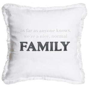 Nice Normal Family Pillow