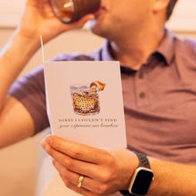 Load image into Gallery viewer, Sorry I Couldn't Find Your Expensive Ass Bourbon Greeting Card