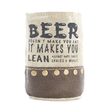 Load image into Gallery viewer, Makes You Lean Beer Can Holder