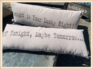Not Tonight Pillow
