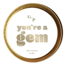 Load image into Gallery viewer, You&#39;re A Gem Candle

