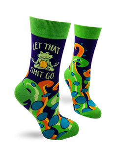 Let That Shit Go Women's Socks