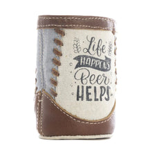 Load image into Gallery viewer, Life Happens Beer Can Coosie
