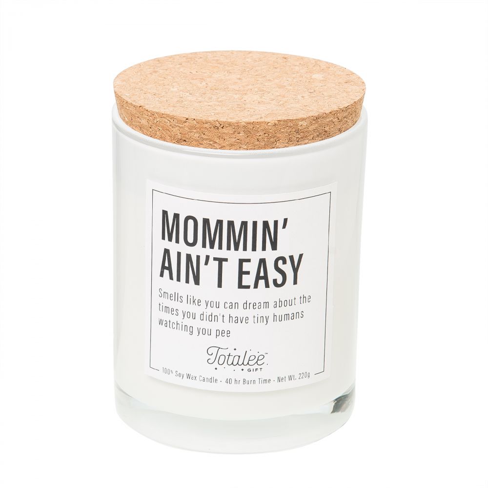 Mommin' Ain't Easy Candle