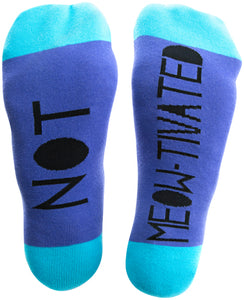 Not Meow-Tivated Socks S/M