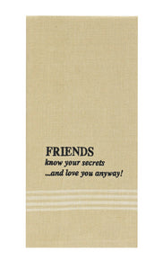 Friends Secret Towel