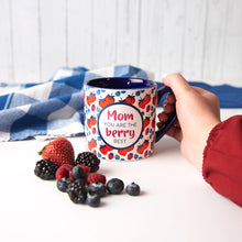Load image into Gallery viewer, Mom You Are The Berry Best Mug
