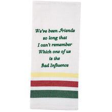 Load image into Gallery viewer, We&#39;ve Been Friends Towel
