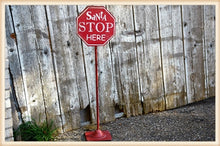 Load image into Gallery viewer, Santa Stop Here Sign
